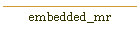 embedded_mr