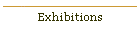 Exhibitions