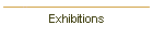 Exhibitions
