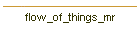 flow_of_things_mr