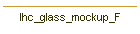 lhc_glass_mockup_F