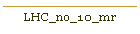 LHC_no_10_mr