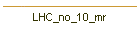 LHC_no_10_mr
