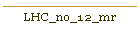 LHC_no_12_mr