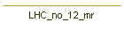 LHC_no_12_mr