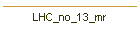 LHC_no_13_mr