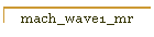mach_wave1_mr
