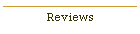Reviews