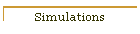 Simulations